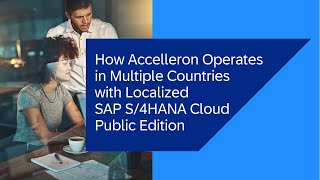 How Accelleron Operates in Multiple Countries with Localized SAP S4HANA Cloud Public Edition [upl. by Romine533]