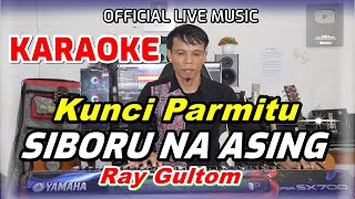 KARAOKE SIBORU NA ASING  KUNCI PARMITU  A  DO [upl. by Dahlia411]