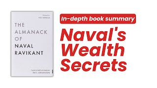 Navals Wealth Secrets  The Almanack of Naval Ravikant [upl. by Ile]