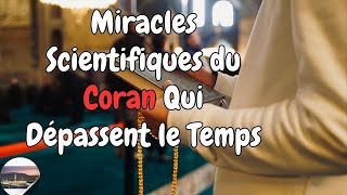 20 Miracles dans le Coran  Une Révélation Divine sagesse [upl. by Ellary]