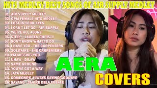 AERA COVERS HITS FEMALE BEST SONGS OF AIR SUPPLY MEDLEY  NONSTOP SLOW ROCK OLDIES BUT GOODIES SONGS [upl. by Yerffoeg]