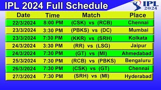 IPL 2024 Schedule  IPL 2024 Schedule Time Table  IPL 2024 Start Date [upl. by Yrak196]