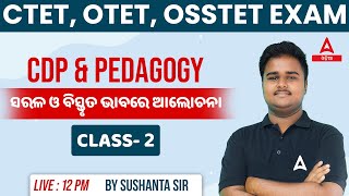 CTET OSSTET OTET 2023  CDP And Pedagogy Class By Sushanta Sir [upl. by Droc]