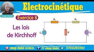 Lois de Kirchhoff exercice 8 [upl. by Aisaim931]