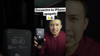 Encuentra tu iPhone apagado iphonetricks iphonehacks iphonexr shotoniphone apple ios [upl. by Nitsur879]