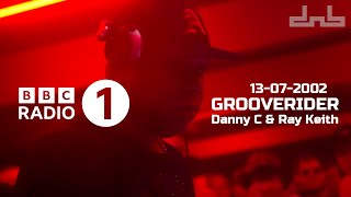 Grooverider amp Danny C Ray Keith  BBC Radio 1 13072002 [upl. by Lucretia]