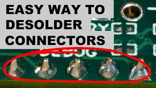 Easy Way to Desolder and Remove Through Hole Connectors or Components [upl. by Menedez]