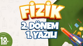 10 Sınıf 2 Dönem 1 Yazılı Hazırlık  Fizik 2024 [upl. by Felicia]