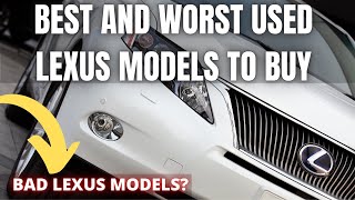 Best and Worst used Lexus Models to Buy and Lexus Buying Advice [upl. by Atsyrt]