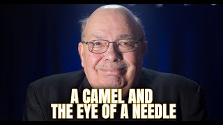 A Camel and the Eye of a Needle [upl. by Lacy]