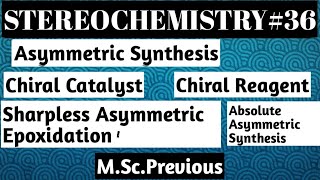 Asymmetric Synthesis with Chiral Reagent amp Chiral CatalystNOBLECHEMISTRY [upl. by Neirod163]