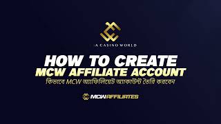 Create MCW Affiliate Account [upl. by Fini]