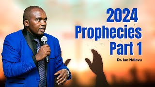 2024 Prophecies Part One  Dr Ian Ndlovu [upl. by Kcaj773]