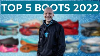 Top 5 Football Boots of 2022 [upl. by Aninad800]