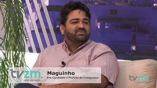 Entrevista com o Pré Candidato a Prefeito de Cataguases  Maguinho [upl. by Sachiko]