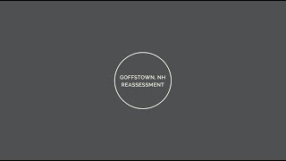 Goffstown Reassessment Process [upl. by Jabe]