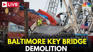 WATCH LIVE Baltimore Bridge Demolition in Maryland  Controlled Demolition of Key Bridge USA N18G [upl. by Wilber]