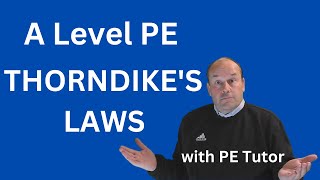 A LEVEL PE THORNDIKES LAWS [upl. by Michaelina]