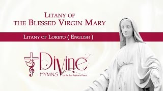 Litany of the Blessed Virgin Mary  Loreto  English  with Bible Quotes [upl. by Stovall]