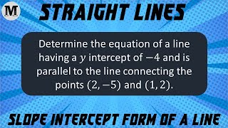 8  Straight Lines  Coordinate Geometry  Slope  Intercept Form Of A Straight Line [upl. by Sculley]