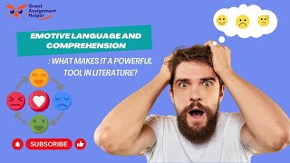 Emotive Language and Comprehension What Makes It a Powerful Tool in Literature [upl. by Ramyar171]