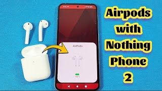 how to pair Airpods with Nothing Phone 2 and view battery status [upl. by Izmar141]