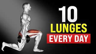 How 10 Lunges Every Day Will Completely Transform Your Body [upl. by Azne839]