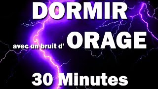 Dormir  Bruit dorage et de pluie  30 minutes [upl. by Lidia]