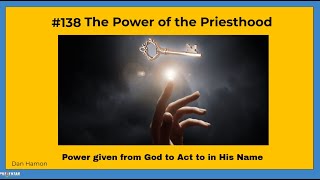 138 The Power of the Priesthood [upl. by Annat]