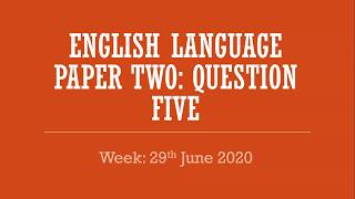 AQA GCSE English Language Paper Two Question Five [upl. by Barbi]