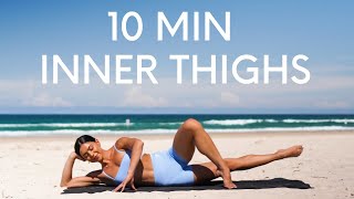 10 MIN INNER THIGH WORKOUT  Pilates For Strong amp Toned Legs [upl. by Tillio]