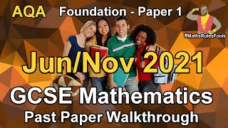 AQA GCSE Maths June 2021  November 2021 Paper 1 Foundation Walkthrough [upl. by Dietsche889]