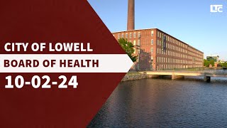 Lowell Board of Health  October 2 2024 [upl. by Kcim]