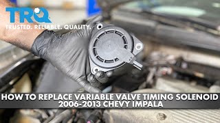 How to Replace Variable Valve Timing Solenoid 20062013 Chevrolet Impala [upl. by Lytle439]