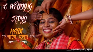 A WEDDING STORY PART 2HALDI BY GOURAB CREATION haldi wedddingstory editing videoediting [upl. by Asli]