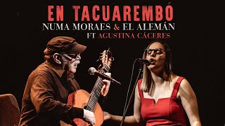 Numa Moraes y El Alemán  En Tacuarembó FT Agustina Cáceres [upl. by Purcell]