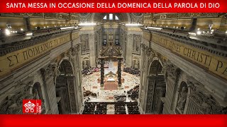 23 gennaio 2022 Santa Messa in occasione della Domenica della Parola di Dio  Papa Francesco [upl. by Suiravat]