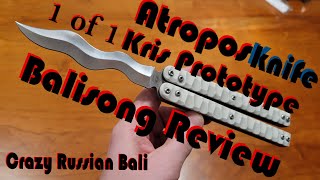 Atropos Knife Kris Prototype Balisong Review 1 of 1 Doubleedge Butterfly Knife [upl. by Dugas]