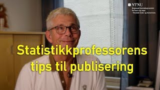 Statistikkprofessorens tips til publisering [upl. by Orji986]