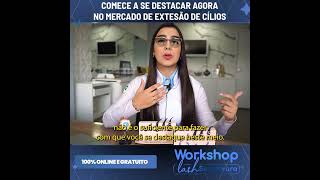 Workshop Lash Sem Neura 12 de janeiro [upl. by Tiphani]