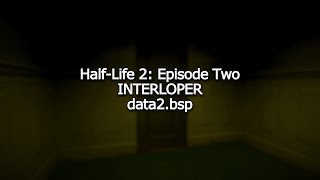 Exploring HL2E2 data2bsp Map  INTERLOPER HL2E2 [upl. by Tormoria]