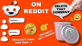 How To Delete a Comment On Reddit Do Not Regret Posting [upl. by Gibbs]