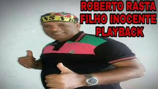 ROBERTO RASTA FILHO INOCENTE PLAYBACK [upl. by Kimon554]