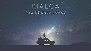 the kitchen songs  Kialga audio [upl. by Ramunni]