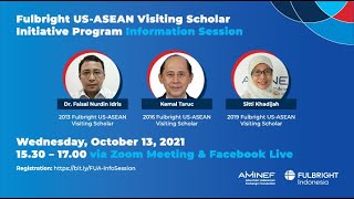 Fulbright USASEAN Visiting Scholar Initiative Program Information Session Oct 13 2021 [upl. by Minardi]