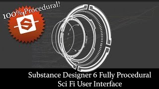 Substance Designer 6 Fully Procedural Sci Fi User Interface [upl. by Boland]