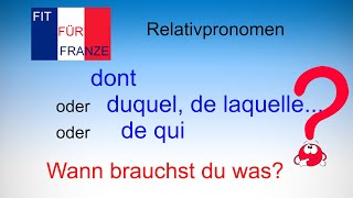 dont  duquel de laquelle  de qui  Relativpronomen französisch  Einfach besser erklärt [upl. by Volding]