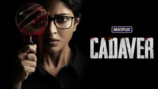 Cadaver Full Movie Hindi Dubbed Facts  Amala Paul  Athulya Ravi  Harish Uthaman [upl. by Elletsyrc]