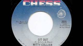 MITTY COLLIER  Git Out [upl. by Ttenna]