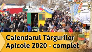 Calendarul Targurilor Apicole 2020  complet [upl. by Chaffinch]